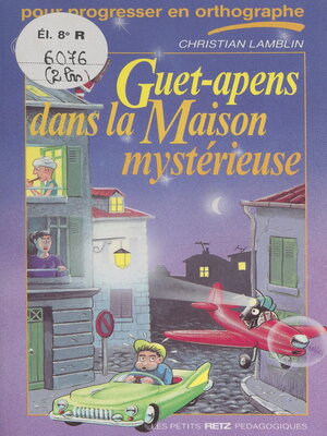 cover image of Guet-apens dans la maison mystérieuse